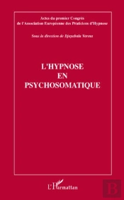 L'Hypnose En Psychosomatique