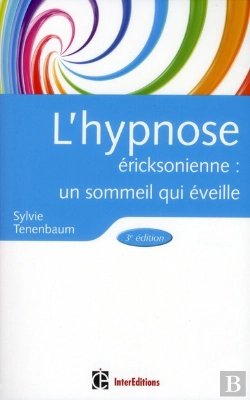 Bertrand.pt - L'Hypnose Ericksonienne ; Un Sommeil Qui Éveille (3e Édition)