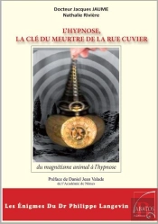 L'Hypnose, La Clé Du Meurtre De La Rue Cuvier