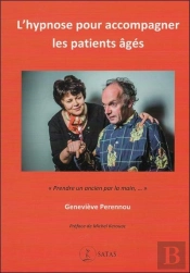 L'Hypnose Pour Accompagner Les Patients Âgés