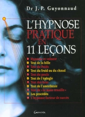 L'Hypnose Pratique En 11 Lecons
