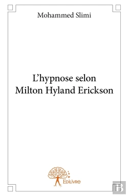 Bertrand.pt - L'Hypnose Selon Milton Hyland Erickson