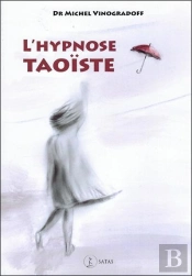 L'Hypnose Taoïste
