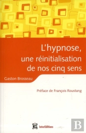L'Hypnose, Une Reinitialisation De Nos Ressources