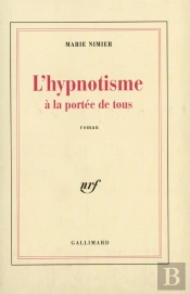 L'Hypnotisme A La Portee De Tous Roman