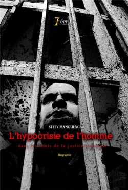 Bertrand.pt - L'Hypocrisie De L Homme (Dans Les Filets De La Justice Francaise)