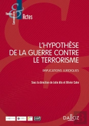 L'Hypothèse De La Guerre Contre Le Terrorisme ; Implications Juridiques