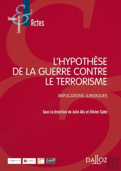 Bertrand.pt - L'Hypothèse De La Guerre Contre Le Terrorisme ; Implications Juridiques