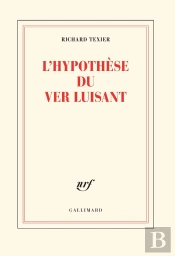 L'Hypothèse Du Ver Luisant