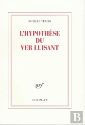 L'Hypothese Du Ver Luisant
