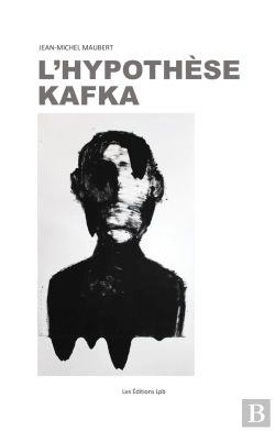 Bertrand.pt - L'Hypothèse Kafka