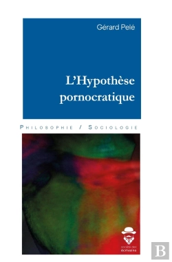 Bertrand.pt - L'Hypothèse Pornocratique