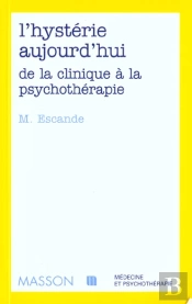 L'Hysterie Aujourd'Hui