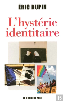 Bertrand.pt - L'Hystérie Identitaire