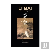 Li Bai Poèmes Et Calligraphie