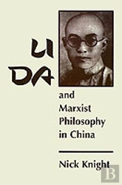 Li Da And Marxist Philosophy In China