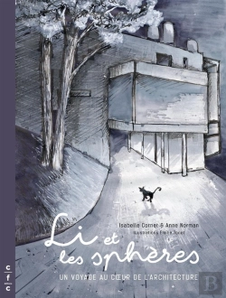 Bertrand.pt - Li Et Les Sphères ; Un Voyage Au Coeur De L'Architecture