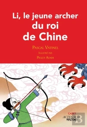 Li, Le Jeune Archer Du Roi De Chine