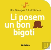 Li Posem Un Bon Bigoti