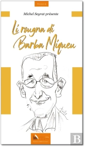 Li Rougna Di Barba Miqueu