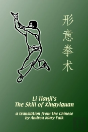 Li Tianji'S The Skill Of Xingyiquan