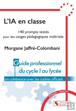 Bertrand.pt - L'Ia En Classe : 140 Prompts Testés Pour Des Usages Pédagogies Maîtrisés