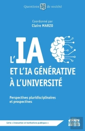 L'Ia Et L'Ia Générative À L'Université : Perspectives Pluridisciplinaires Et Prospectives