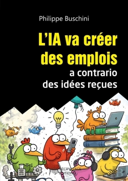 Bertrand.pt - L'Ia Va Créer Des Emplois A Contrario Des Idées Reçues