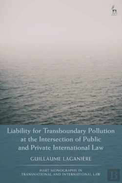 Bertrand.pt - Liability For Transboundary Pollution At The Intersection Of Public And Private International Law