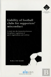 Liability Of Football Clubs For Supporters' Misconduct