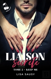 Liaison Secrete - T02 - Liaison Secrete - Keep Me