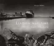 Liaisons Maritimes ; Caen, Cherbourg