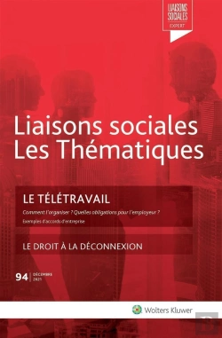 Bertrand.pt - Liaisons Sociales ; Les Thématiques : Le Télétravail : Le Droit À La Déconnexion