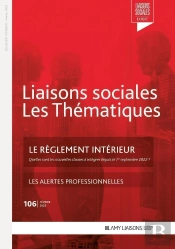 Liaisons Sociales ; Les Thématiques Tome 106 : Le Règlement Intérieur ; Les Alertes Professionnelles