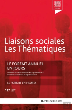 Bertrand.pt - Liaisons Sociales ; Les Thématiques Tome 117 : Le Forfait Annuel En Jours ; Le Forfait En Heures