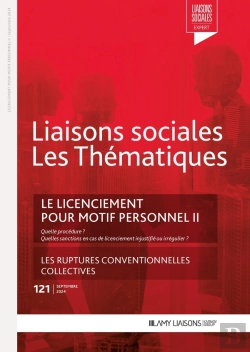 Bertrand.pt - Liaisons Sociales ; Les Thématiques Tome 121 : Le Licenciement Pour Motif Personnel Tome 2 : Quelle Procédure ? Quelles Sanctions En Cas De Licenciement Injustifié Ou Irrégulier ?