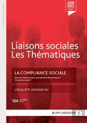 Liaisons Sociales ; Les Thématiques Tome 124 : La Compliance Sociale ; L'Enquête Interne Rh
