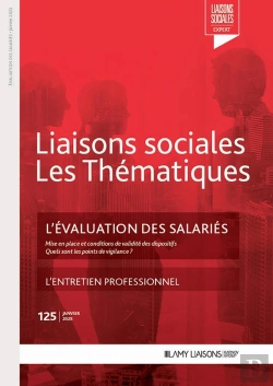Bertrand.pt - Liaisons Sociales ; Les Thématiques Tome 125 : L'Évaluation Des Salariés ; L'Entretien Professionnel