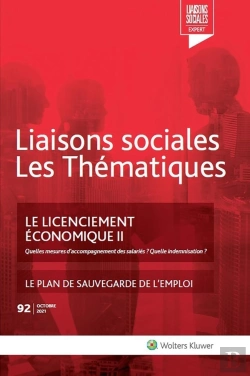 Bertrand.pt - Liaisons Sociales ; Les Thématiques Tome 92 : Le Licenciement Économique Tome 2 ; Le Plan De Sauvegarde De L'Emploi