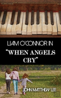 Bertrand.pt - Liam O'Connor In 'When Angels Cry'