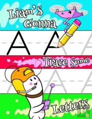 Liam'S Gonna Trace Some Letters