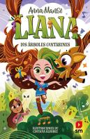 Liana 2: Los Arboles Cantarines