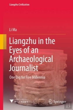 Bertrand.pt - Liangzhu In The Eyes Of An Archaeological Journalist