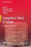 Liangzhuâ€™S Story Of Stone