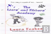 Liars' And Fibbers' Academy, The