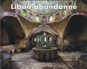 Liban Abandonne