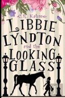 Libbie Lyndton And The Looking Glass