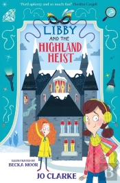 Libby And The Highland Heist