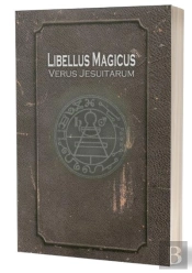 Libellus Magicus Verus Jesuitarum