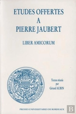 Bertrand.pt - Liber Amicorum : Études Offertes À Pierre Jaubert
